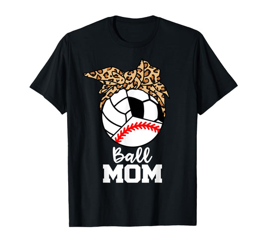Ball Mom Funny Baseball Volleyball T-Shirt - Unique Graphic for Adults - T-Shirt, Sweatshirt, Hoodie