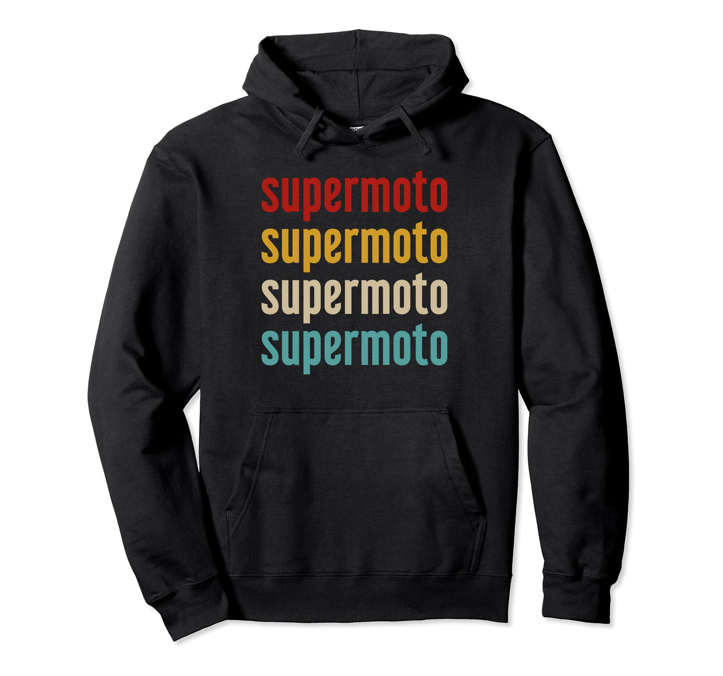 Supermoto Typography Supermoto Hoodie - Casual Everyday Wear Men Women - T-Shirt, Sweatshirt, Hoodie