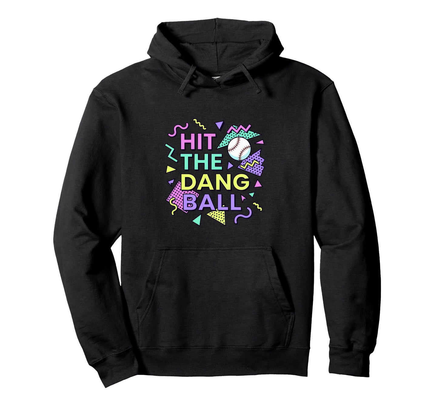 Hit Dang Ball Baseball Player 90S Hoodie - Unique Graphic Men Women - T-Shirt, Sweatshirt, Hoodie