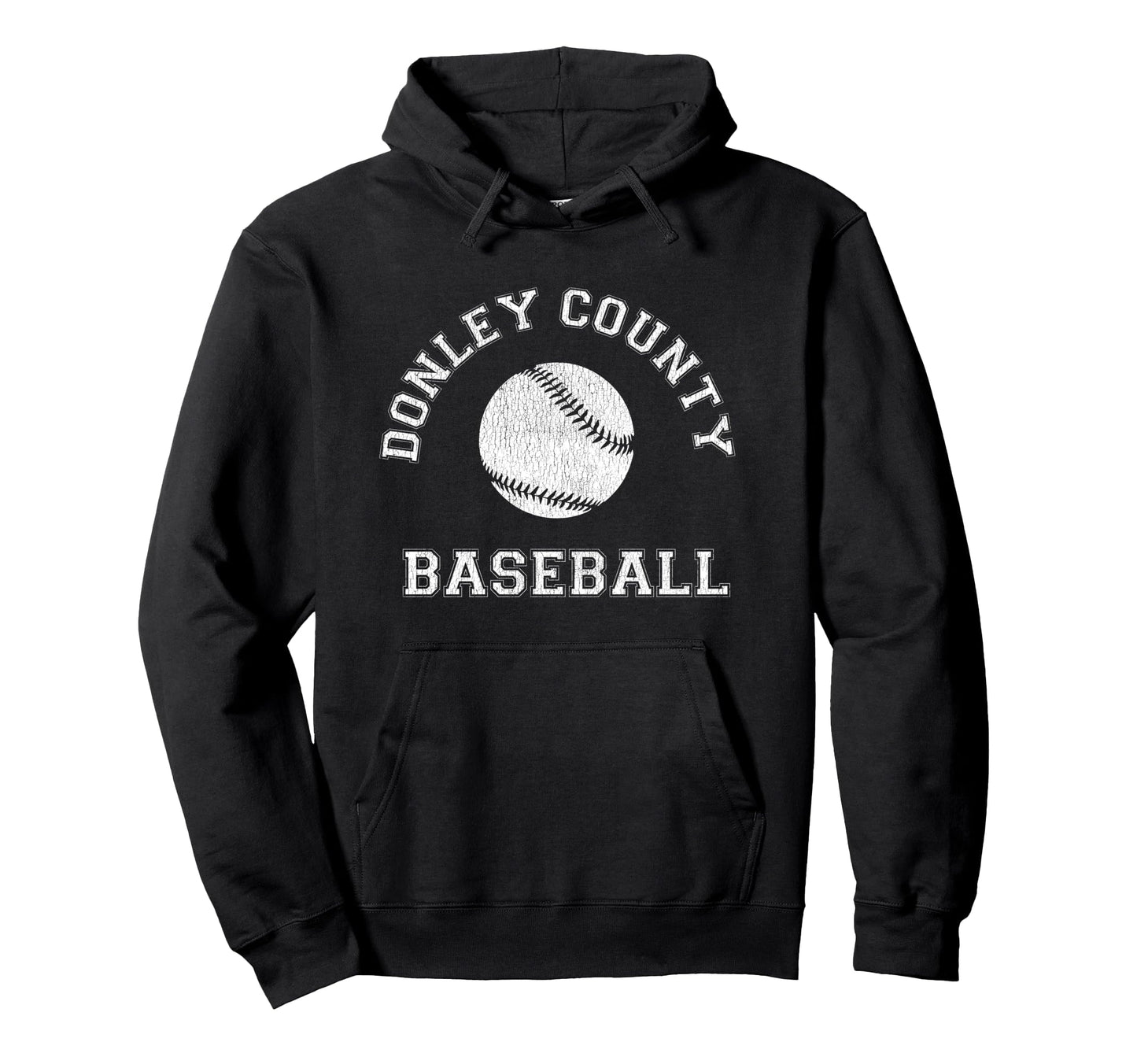 Donley County Baseball Distressed Hoodie - Novelty Apparel Unisex - T-Shirt, Sweatshirt, Hoodie