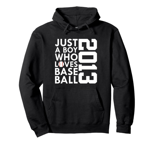 2013 Just Who Loves Baseball 13Th Hoodie - Graphic Print for Adults - T-Shirt, Sweatshirt, Hoodie