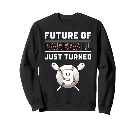 9 Year Old Baseball Birthday Sweatshirt - Casual Everyday Wear Unisex - T-Shirt, Sweatshirt, Hoodie