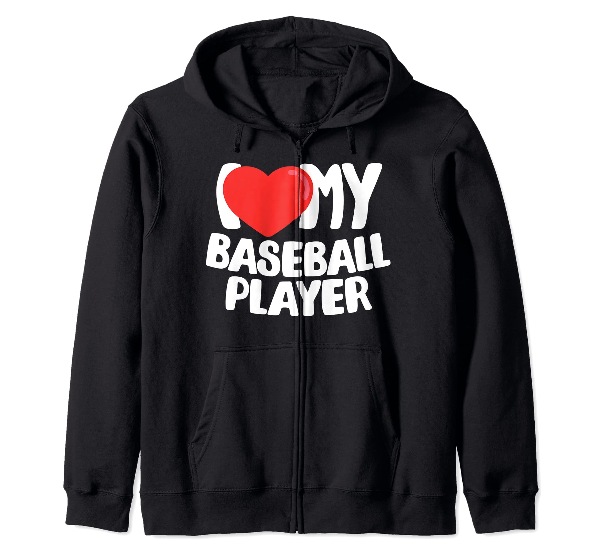 I Love My Baseball Player Co T-Shirt - Streetwear Style Unisex - T-Shirt, Sweatshirt, Hoodie
