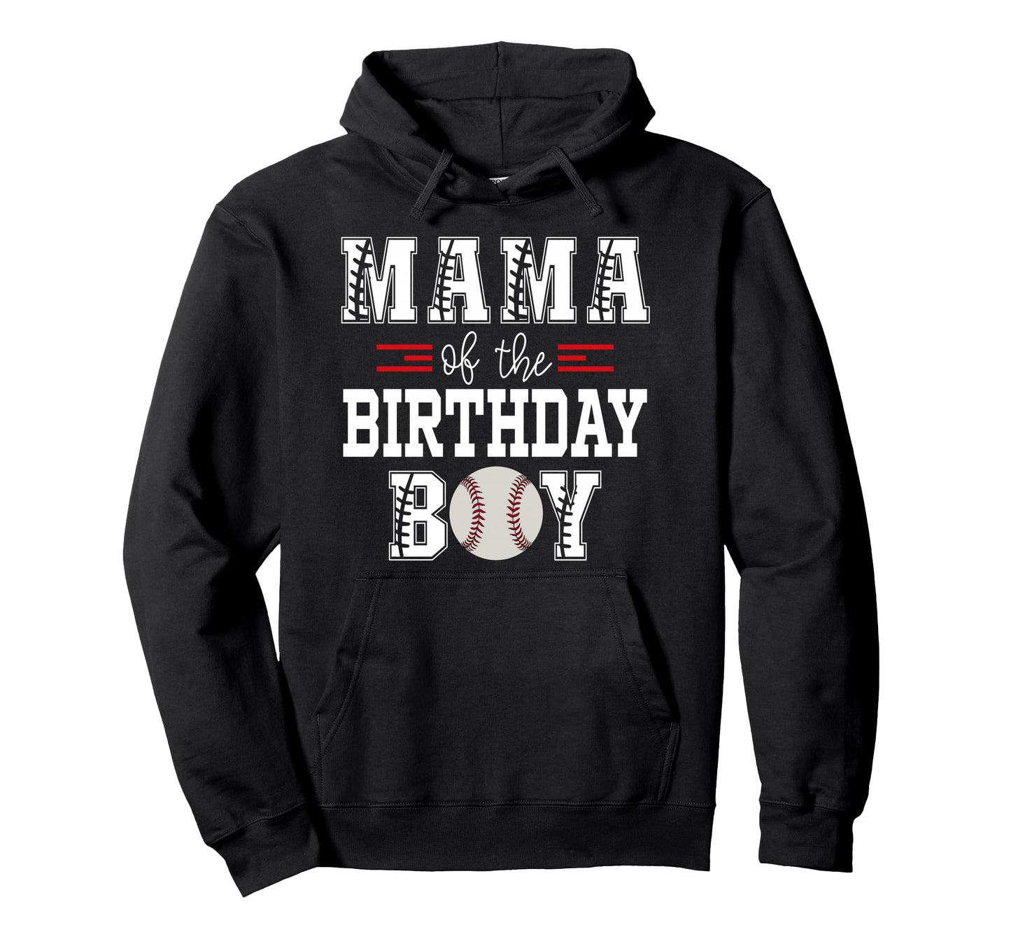 Mama Birthday Baseball Lover First Hoodie - Trendy Graphic Men Women - T-Shirt, Sweatshirt, Hoodie