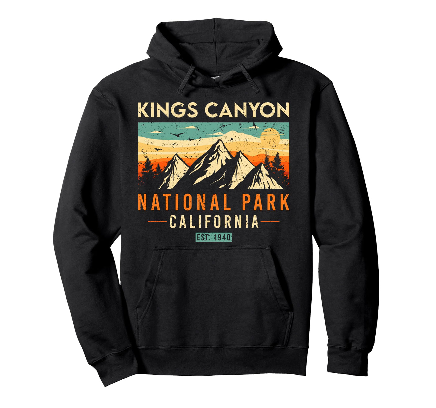 Kings Canyon Est 1960 California National Hoodie - Trendy Graphic Unisex - T-Shirt, Sweatshirt, Hoodie