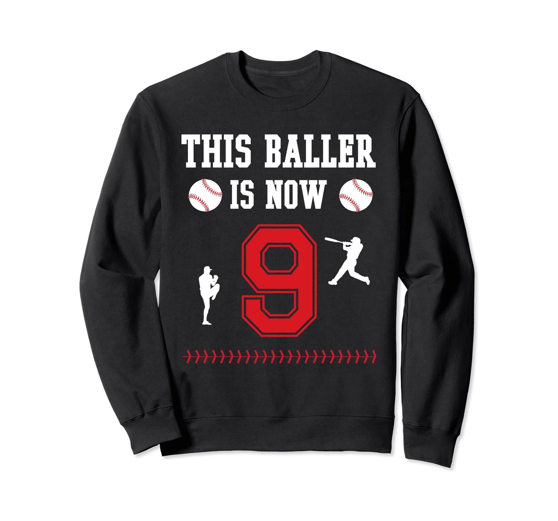 This Baller Is Now 9 Year Old Sweatshirt - Casual Everyday Wear for Adults - T-Shirt, Sweatshirt, Hoodie
