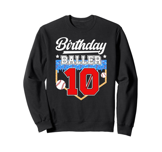 10Th Baseball Birthday Ten Year Old Sweatshirt - Graphic Print Men Women - T-Shirt, Sweatshirt, Hoodie