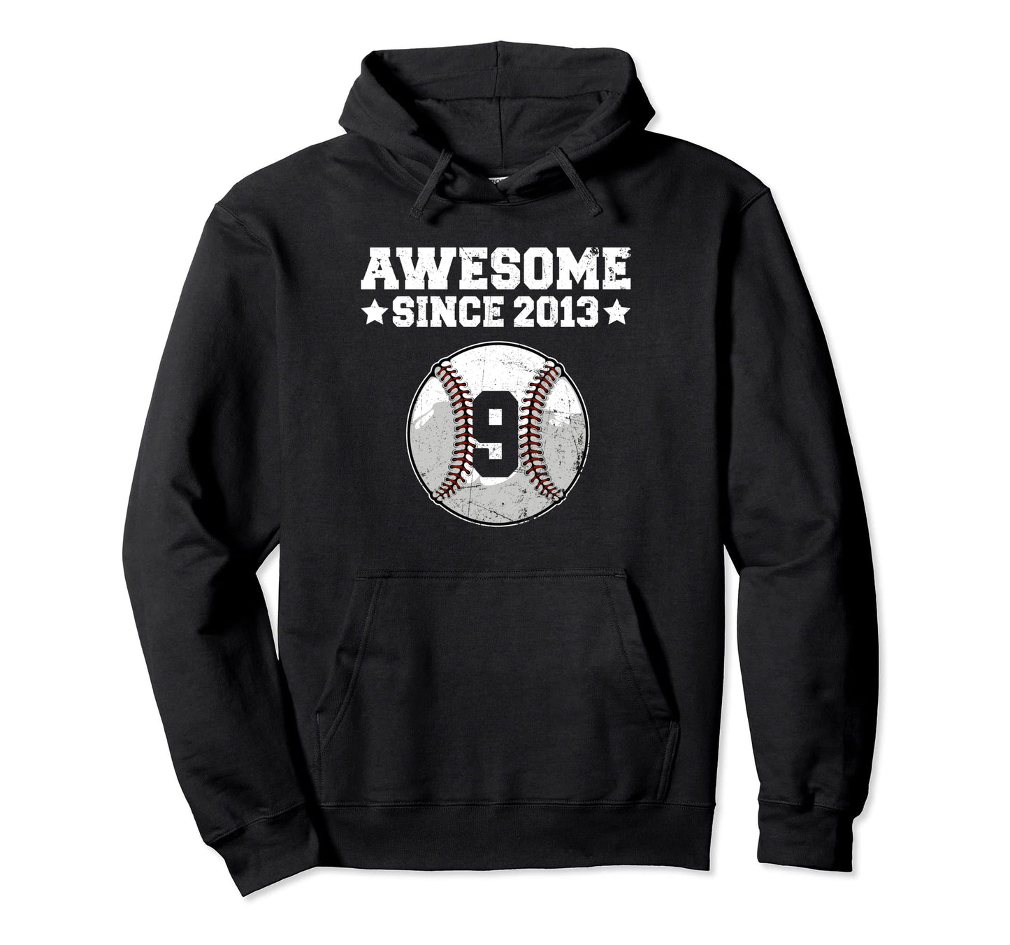 Awesome Since 2013 Baseball 9Th Birthday Hoodie - Streetwear Style Unisex - T-Shirt, Sweatshirt, Hoodie