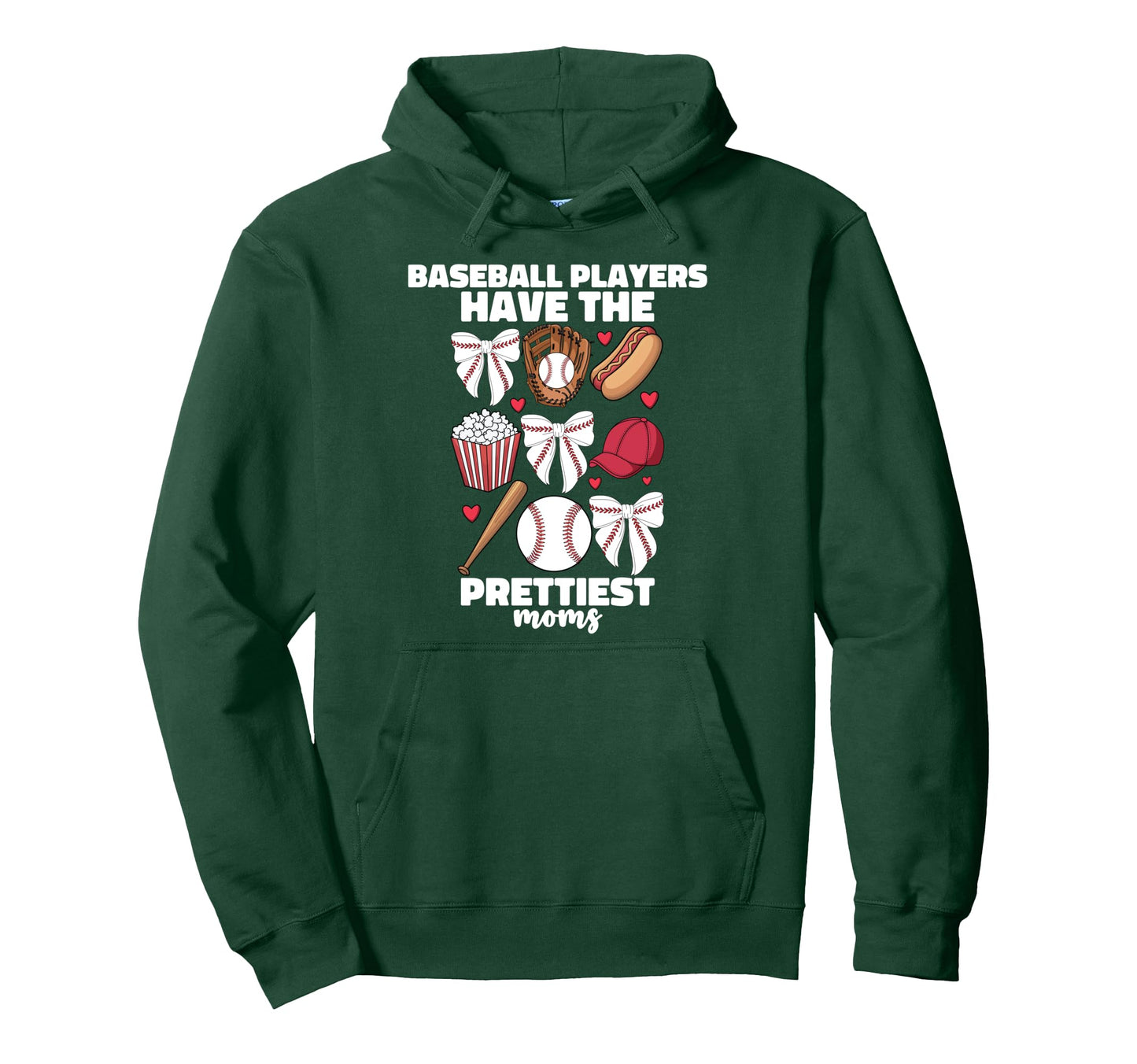 Baseball Players Have Prettiest Moms Hoodie - Graphic Print Men Women - T-Shirt, Sweatshirt, Hoodie