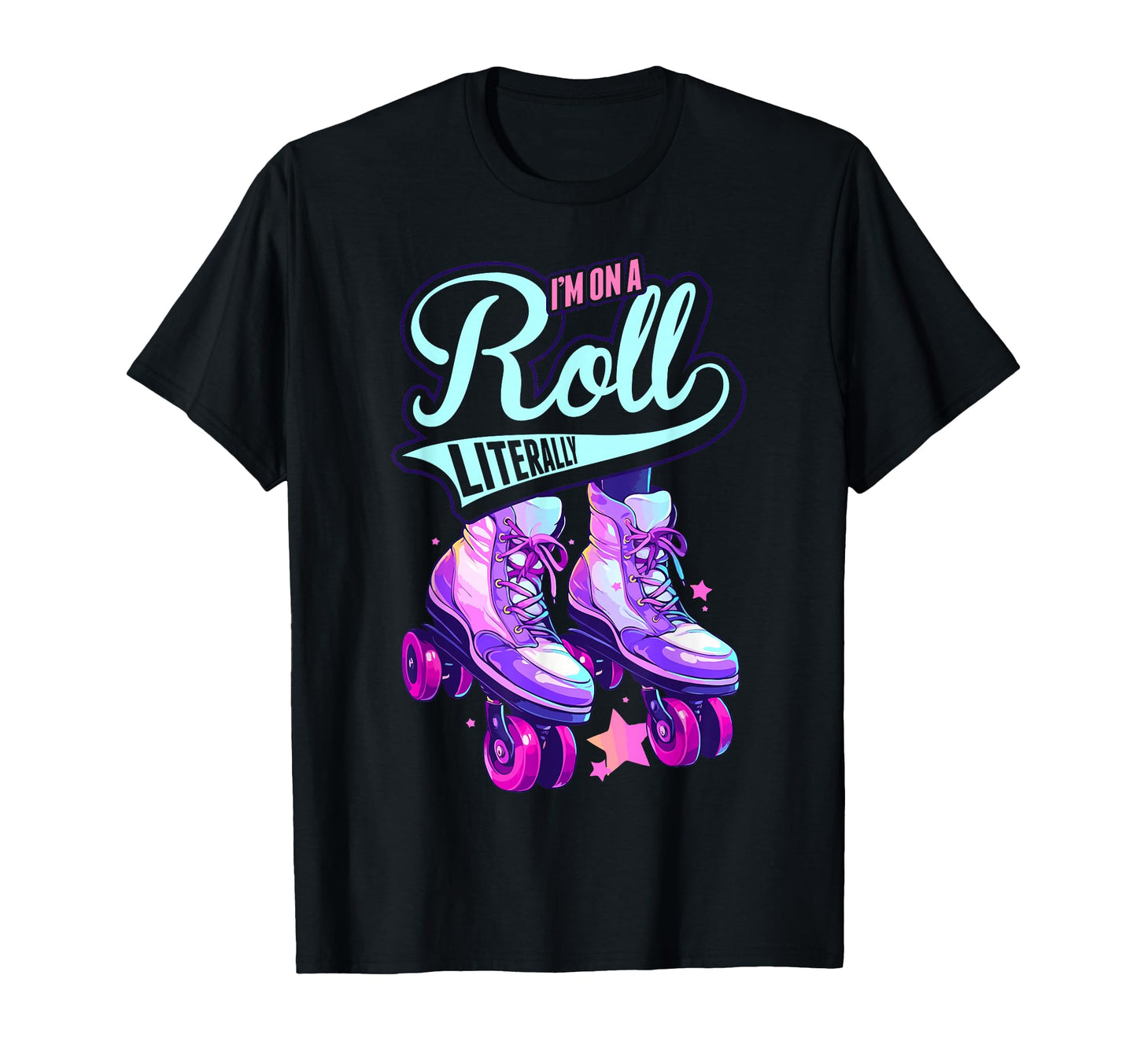 Im Roll Literally Skater Skate Roller T-Shirt - Minimalist Print Unisex - T-Shirt, Sweatshirt, Hoodie