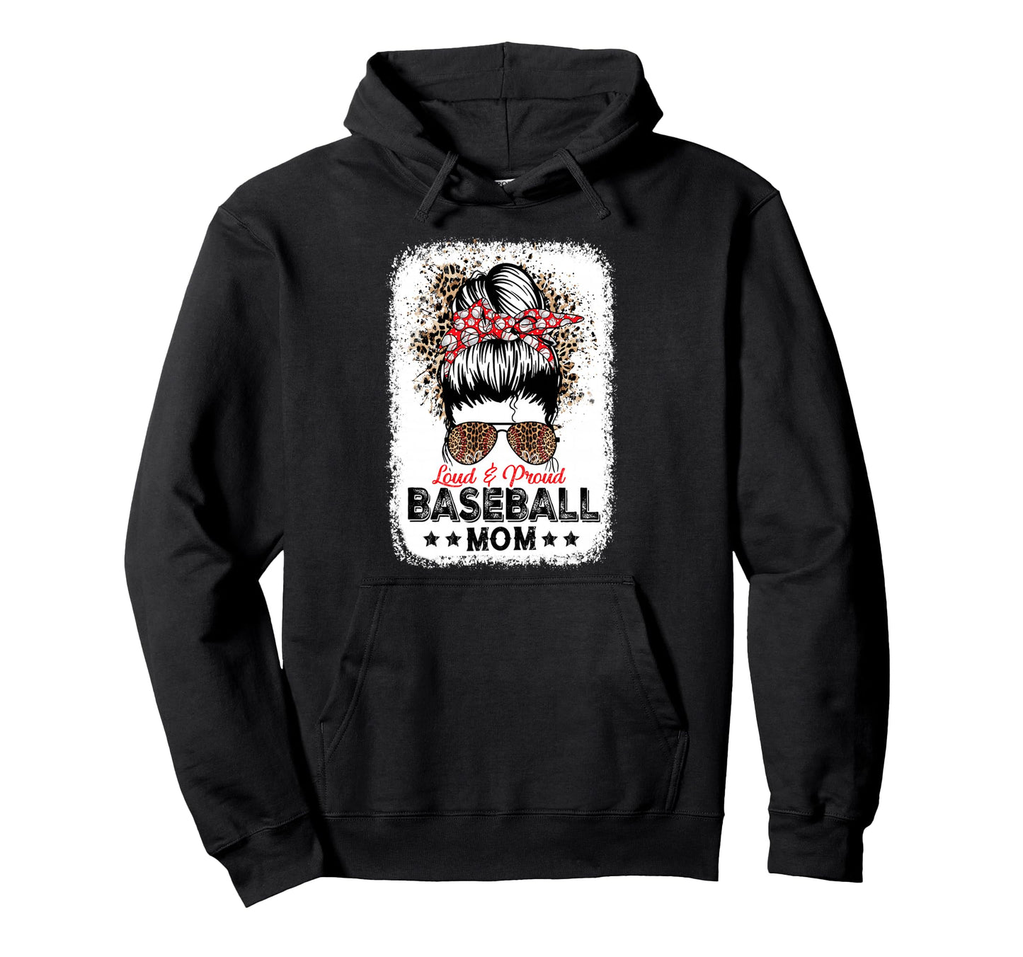Loud Proud Baseball Mom Life Messy Bun Hoodie - Unique Graphic Unisex - T-Shirt, Sweatshirt, Hoodie