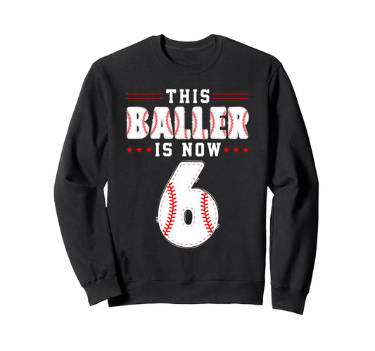6Th Birthday Baseball Lover This Sweatshirt - Streetwear Style for Adults - T-Shirt, Sweatshirt, Hoodie