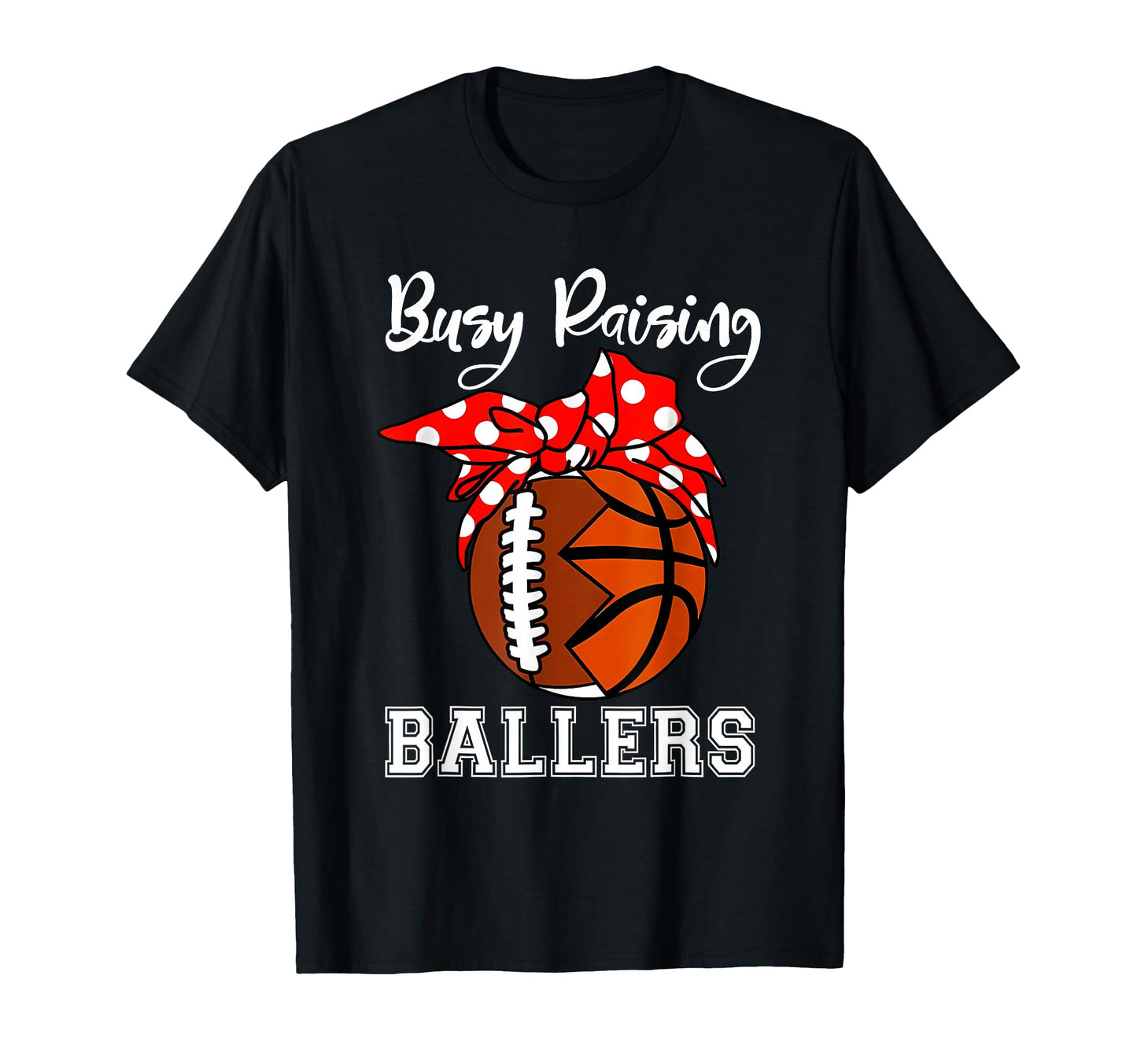 Busy Raising Ballers Baseball Softball T-Shirt - Streetwear Style Unisex - T-Shirt, Sweatshirt, Hoodie