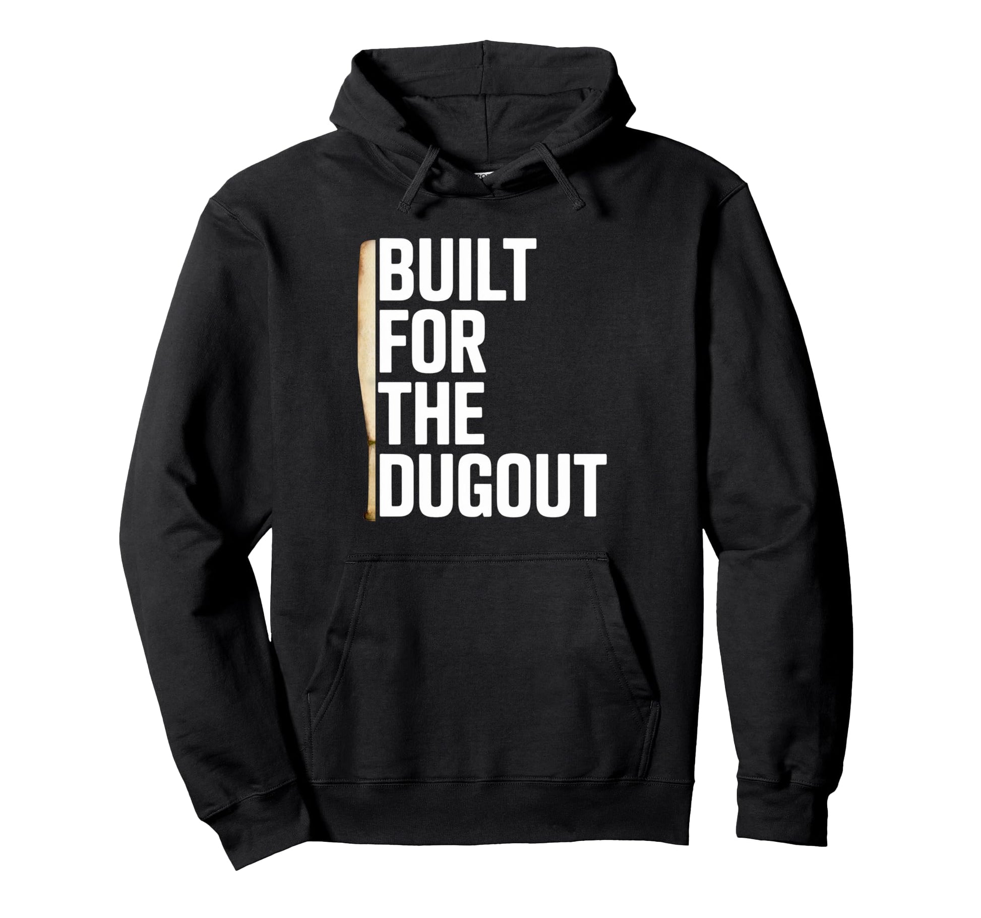 Funny Built Dugout Baseball Sports Hoodie - Novelty Apparel for Adults - T-Shirt, Sweatshirt, Hoodie