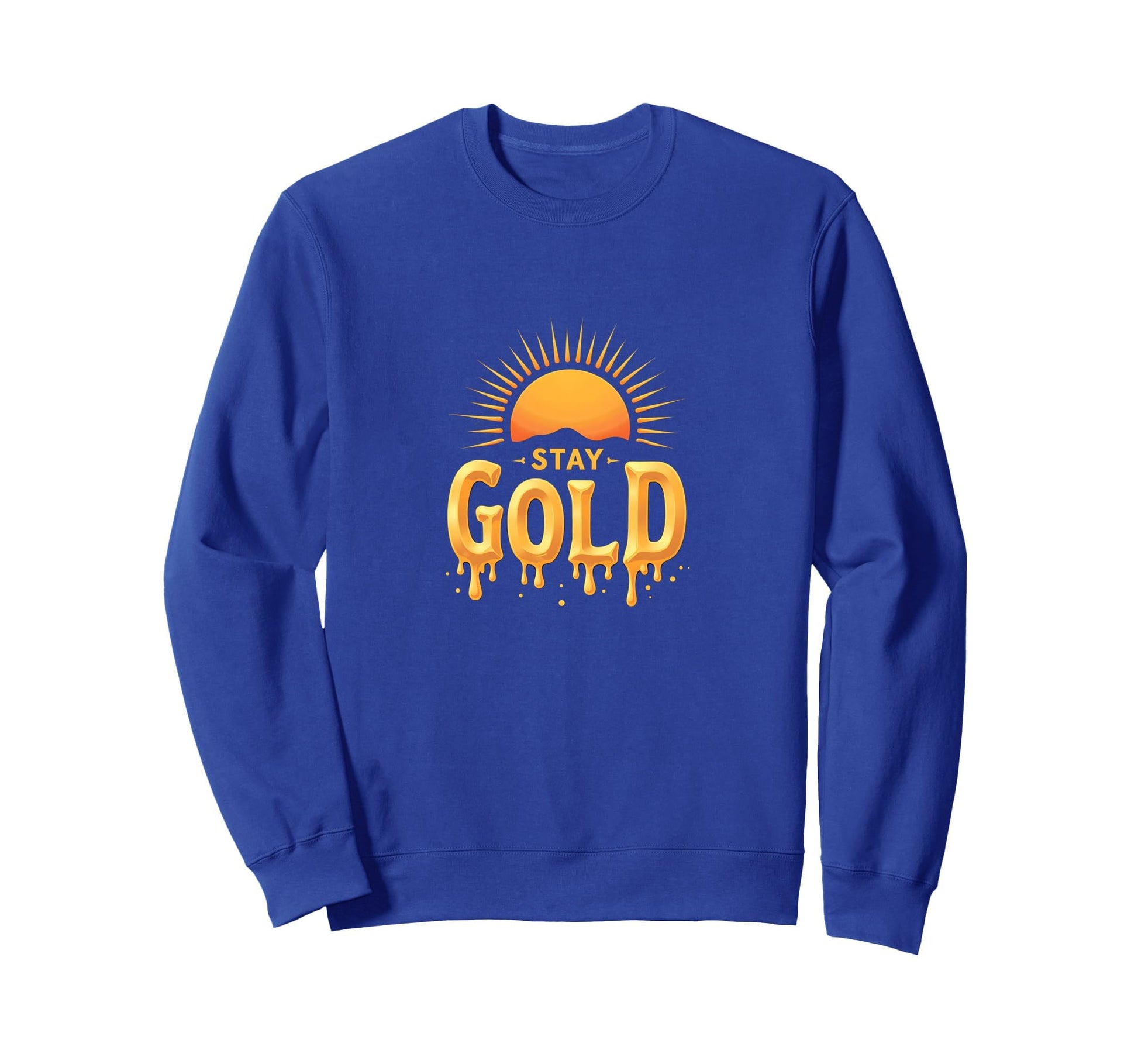 Stay Gold Sunset Inspirational Sweatshirt - Novelty Apparel Men Women - T-Shirt, Sweatshirt, Hoodie