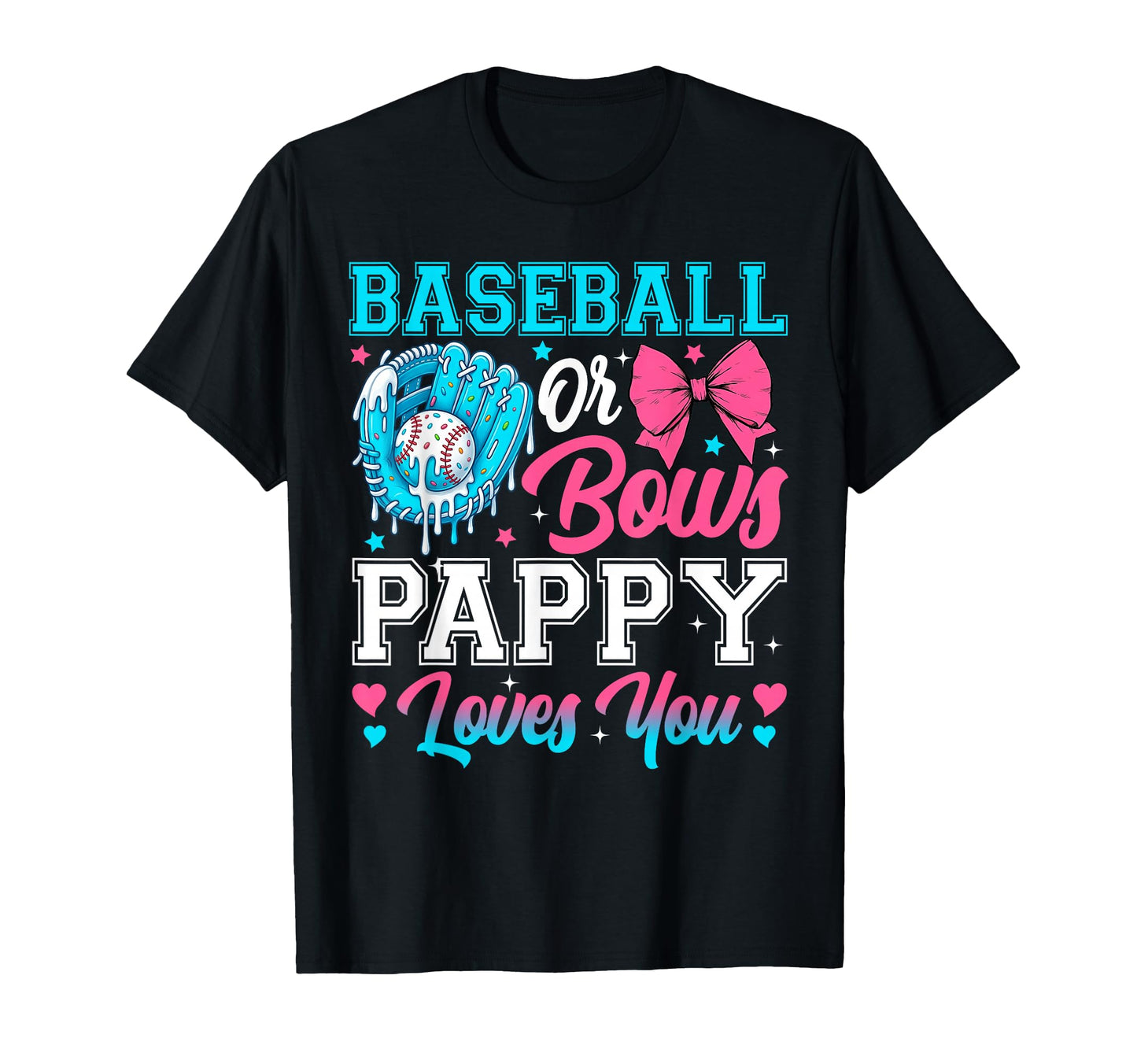 Baseball Or Bows Pappy Loves You Gender T-Shirt - Minimalist Print Unisex - T-Shirt, Sweatshirt, Hoodie