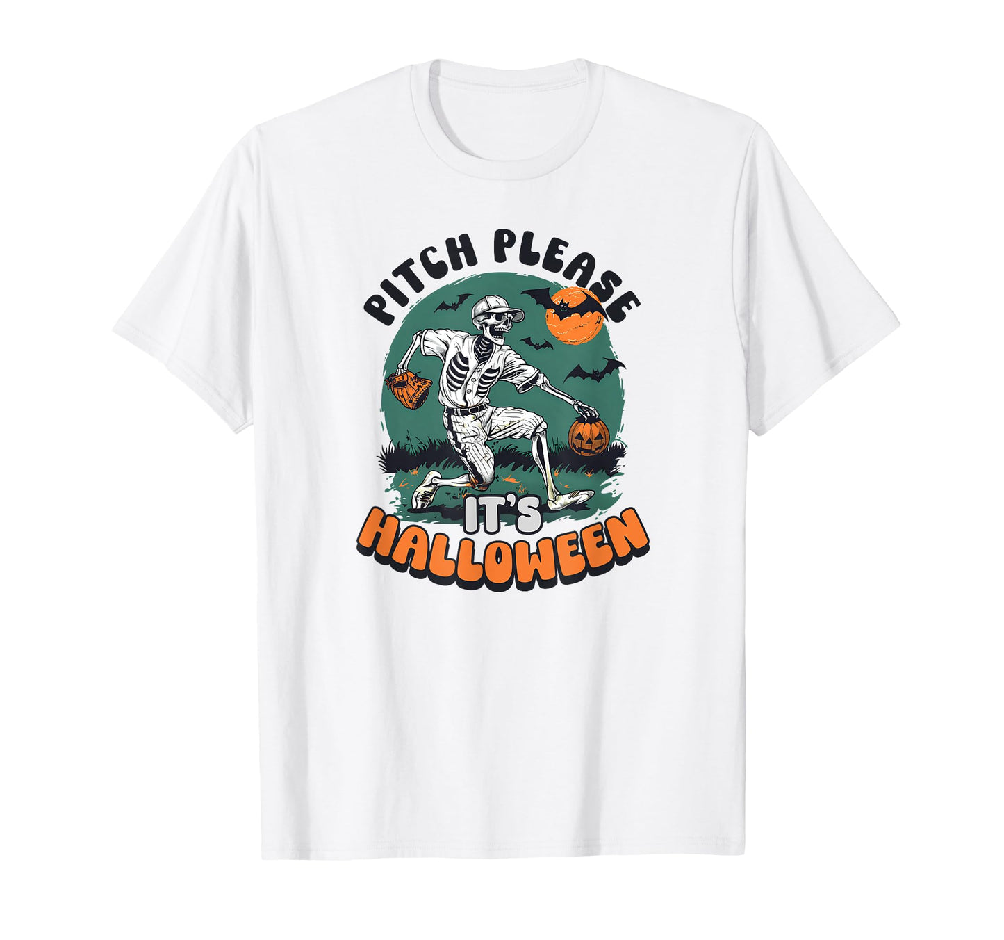 Halloween Baseball Pitch Please Its T-Shirt - Trendy Graphic Unisex - T-Shirt, Sweatshirt, Hoodie