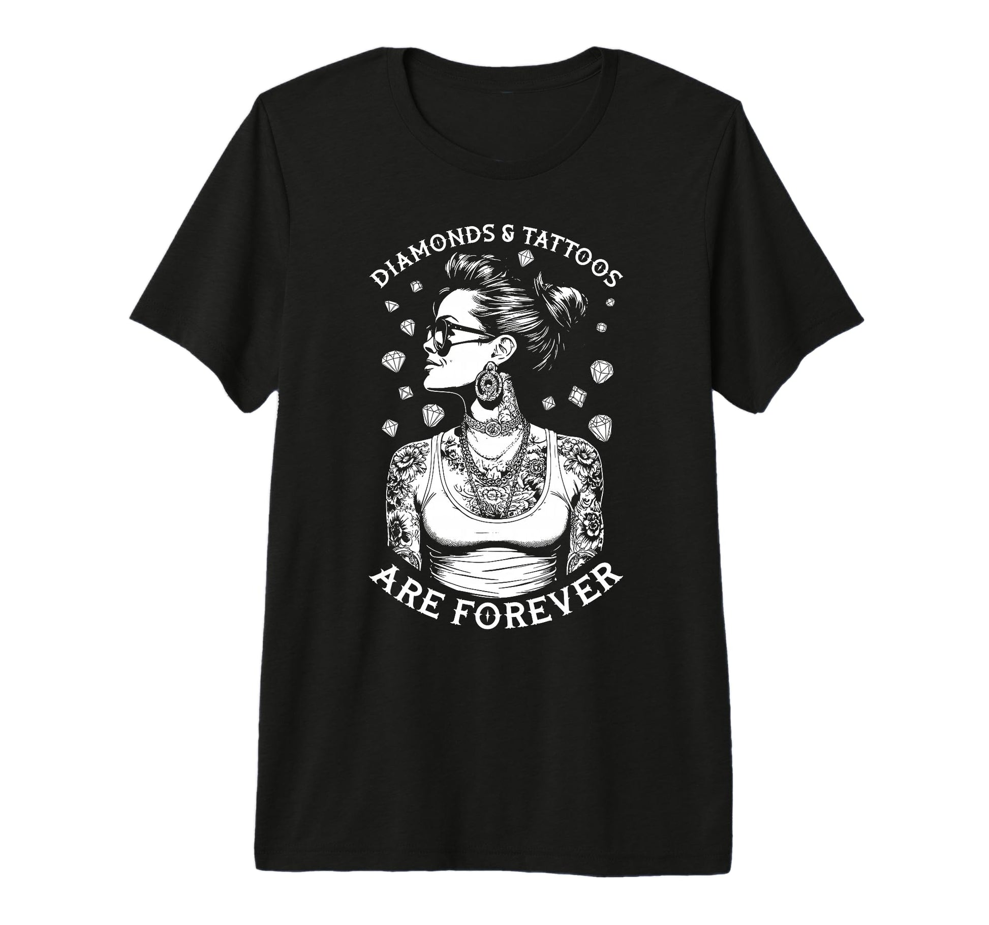 Diamonds And Tattoos Are Forever Funny T-Shirt - Unique Graphic Men Women - T-Shirt, Sweatshirt, Hoodie