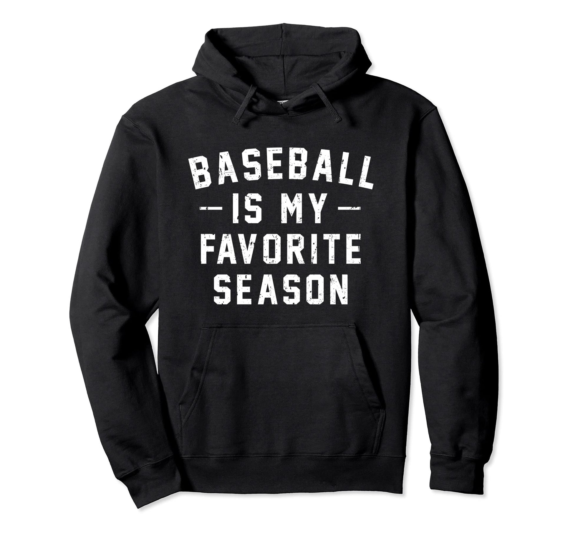 Baseball Is My Favorite Season Distressed Hoodie - Streetwear Style Unisex - T-Shirt, Sweatshirt, Hoodie