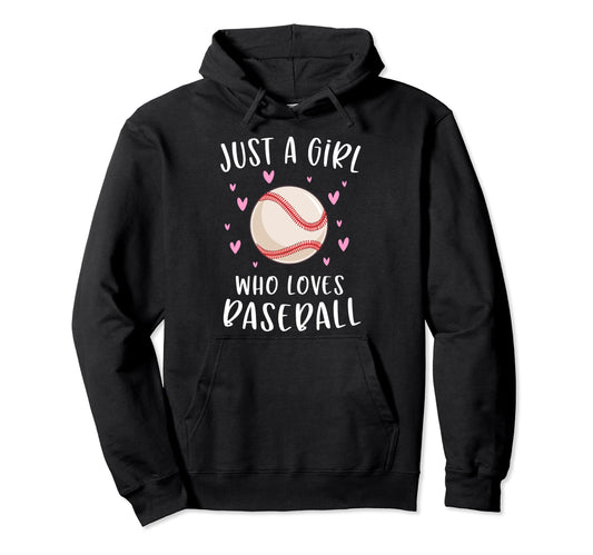 Baseball Just Who Loves Baseball Hoodie - Fun Novelty Design for Adults - T-Shirt, Sweatshirt, Hoodie