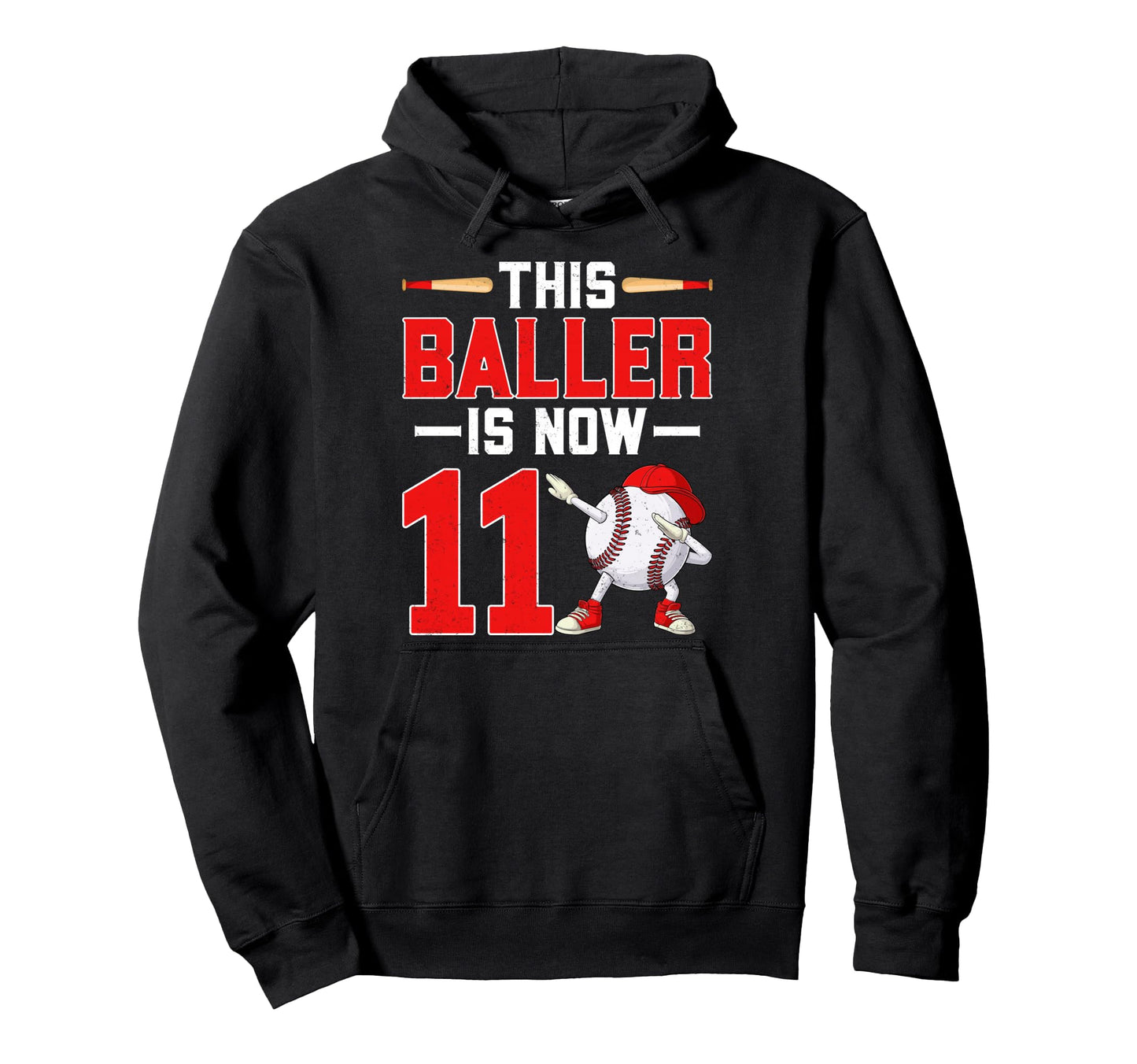 This Baller Is Now 11 Dabbing Baseball Hoodie - Fun Novelty Design Unisex - T-Shirt, Sweatshirt, Hoodie