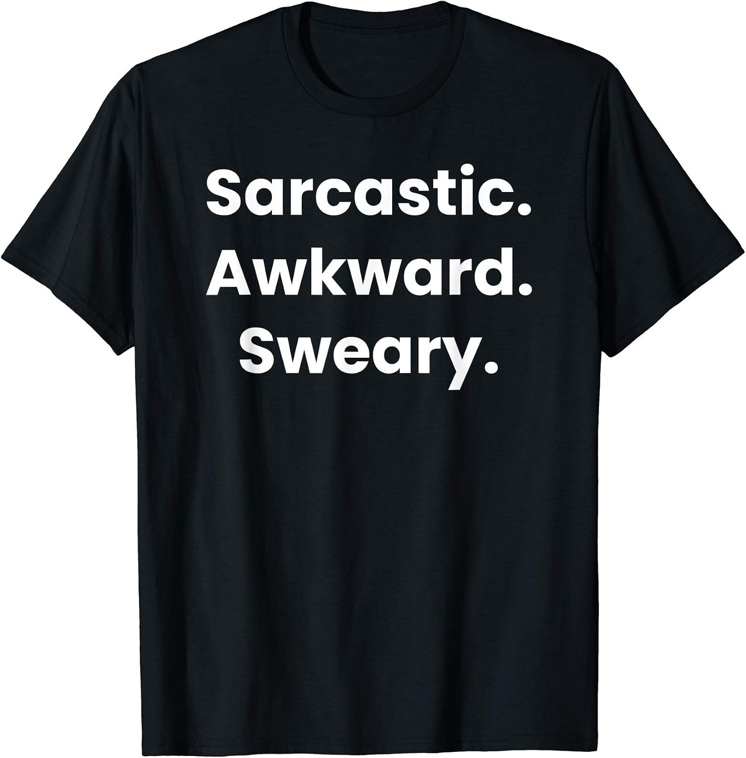 Funny Sarcastic Awkward Sweary Saying - Adult & Kids T-Shirts, Sweatshirts & Hoodies apparel design preview 1