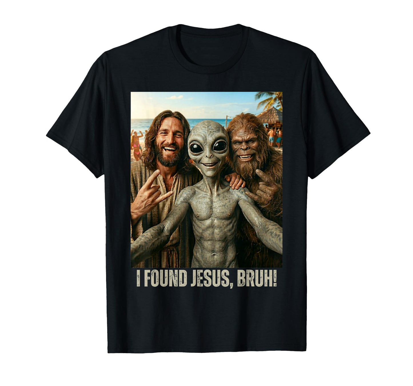 Bruh Bigfoot Alien Jesus Rock Hand T-Shirt - Streetwear Style for Adults - T-Shirt, Sweatshirt, Hoodie