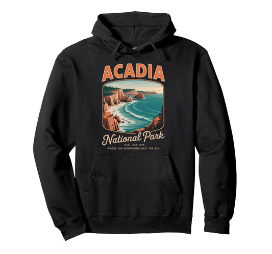 Acadia National Park National Park Hoodie - Aesthetic Graphic for Adults - T-Shirt, Sweatshirt, Hoodie
