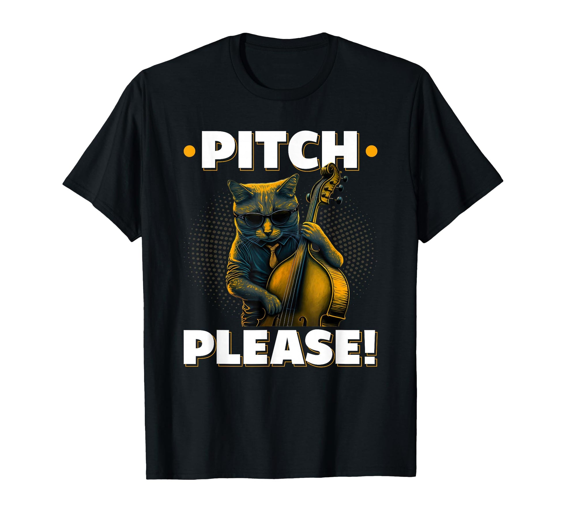 Upright Bass Pitch Please Cat Double Bass T-Shirt - Graphic Print Unisex - T-Shirt, Sweatshirt, Hoodie