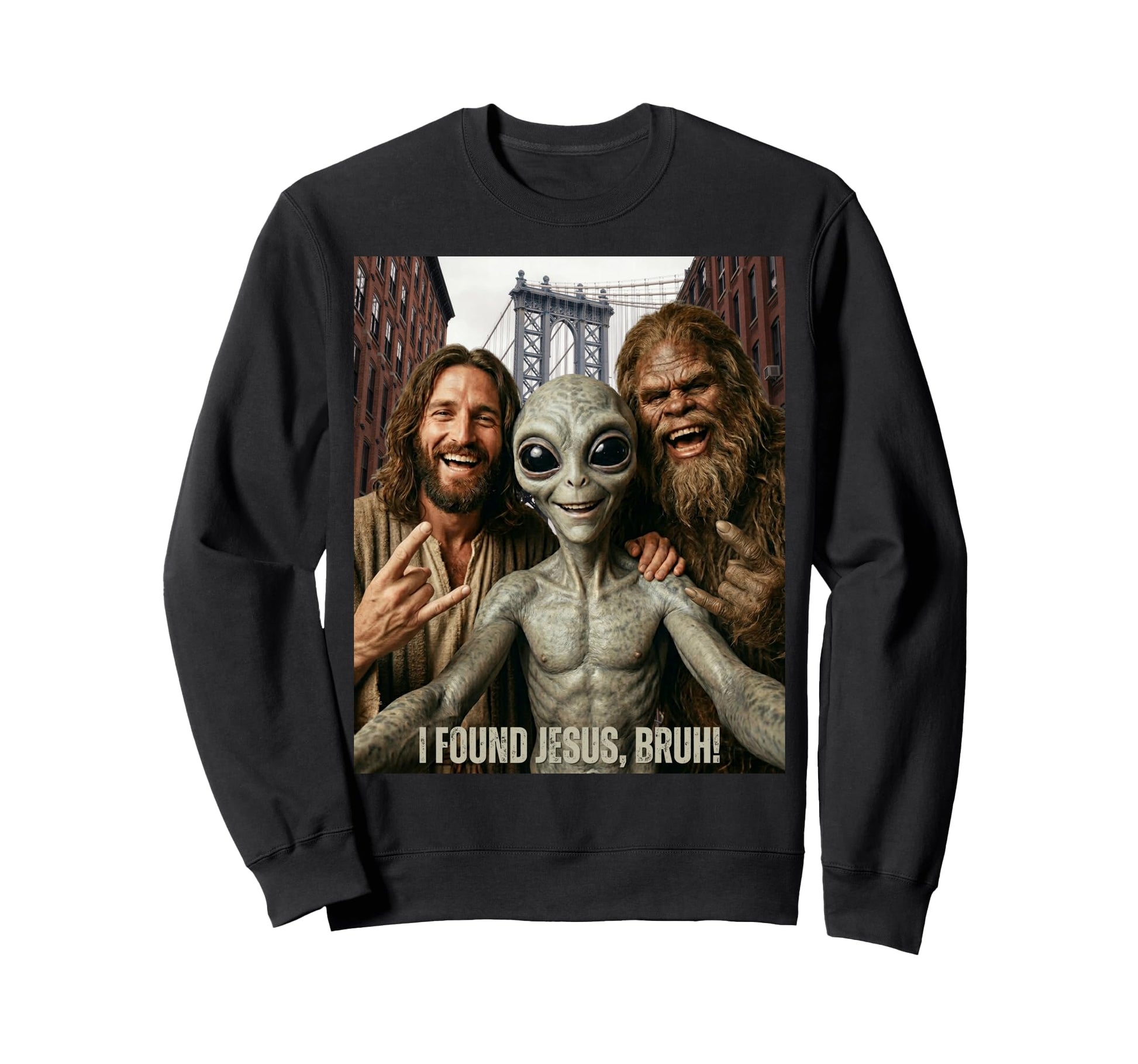 Bruh Bigfoot Alien Jesus Rock Hand Sweatshirt - Trendy Graphic Men Women - T-Shirt, Sweatshirt, Hoodie