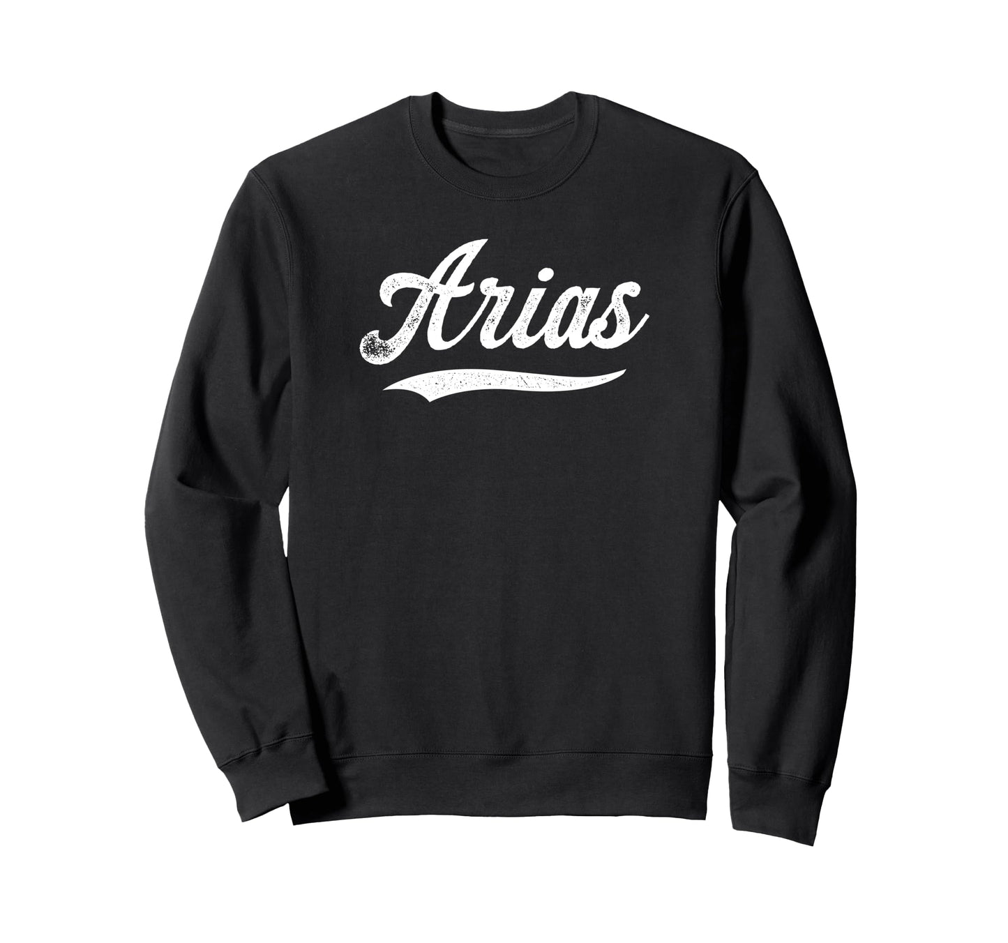 Distressed Script Diosbel Arias Sweatshirt - Casual Everyday Wear Unisex - T-Shirt, Sweatshirt, Hoodie