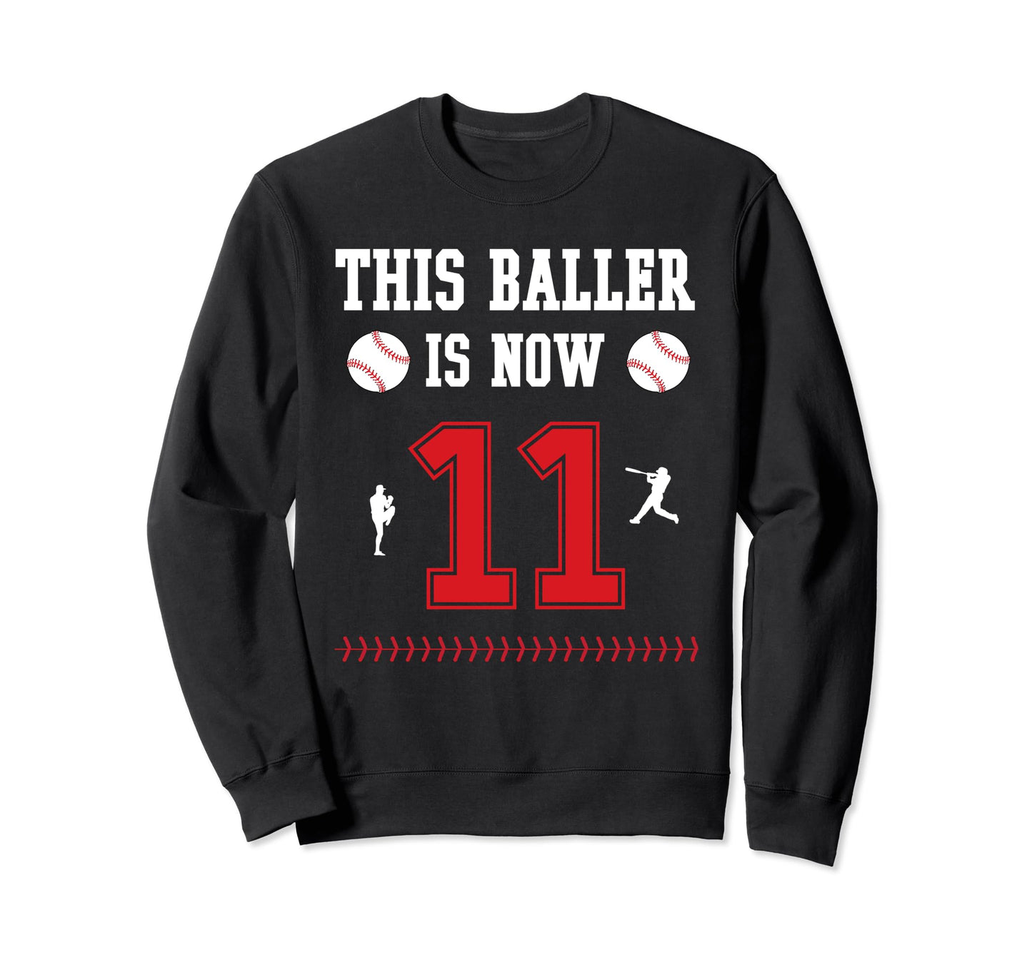 This Baller Is Now 11 Year Old 11Th Sweatshirt - Aesthetic Graphic Unisex - T-Shirt, Sweatshirt, Hoodie