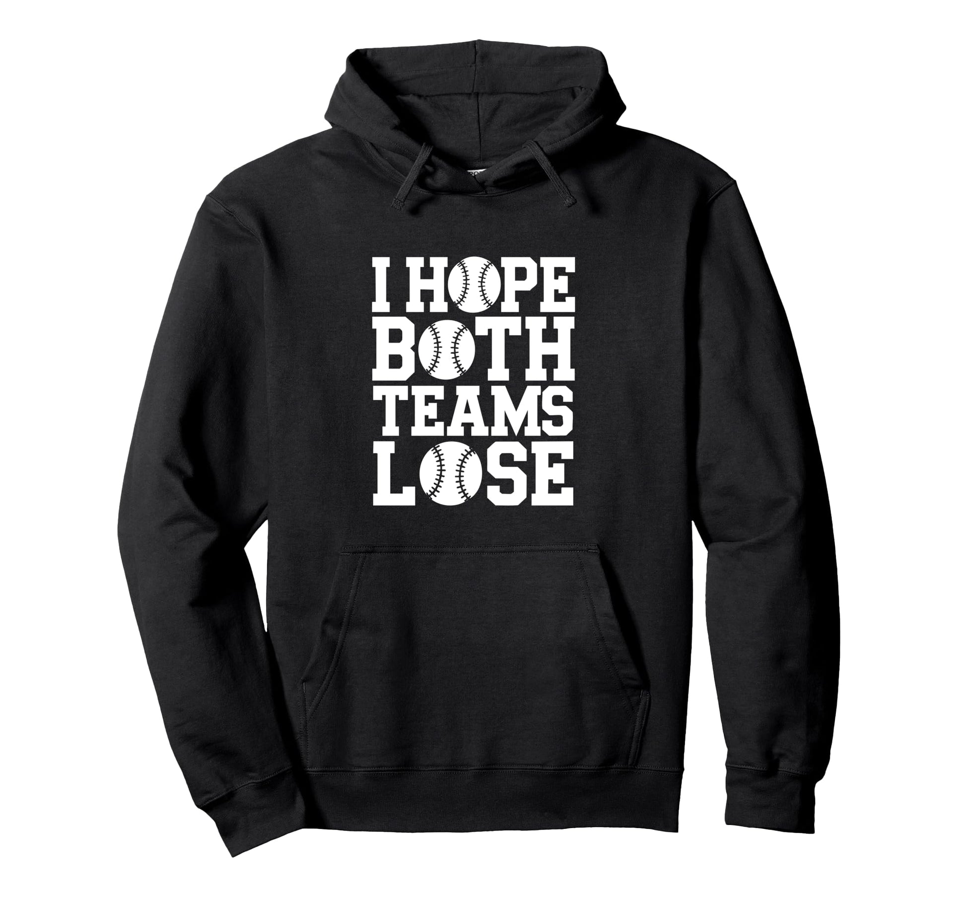 I Hope Both Teams Lose Baseball Hoodie - Minimalist Print for Adults - T-Shirt, Sweatshirt, Hoodie