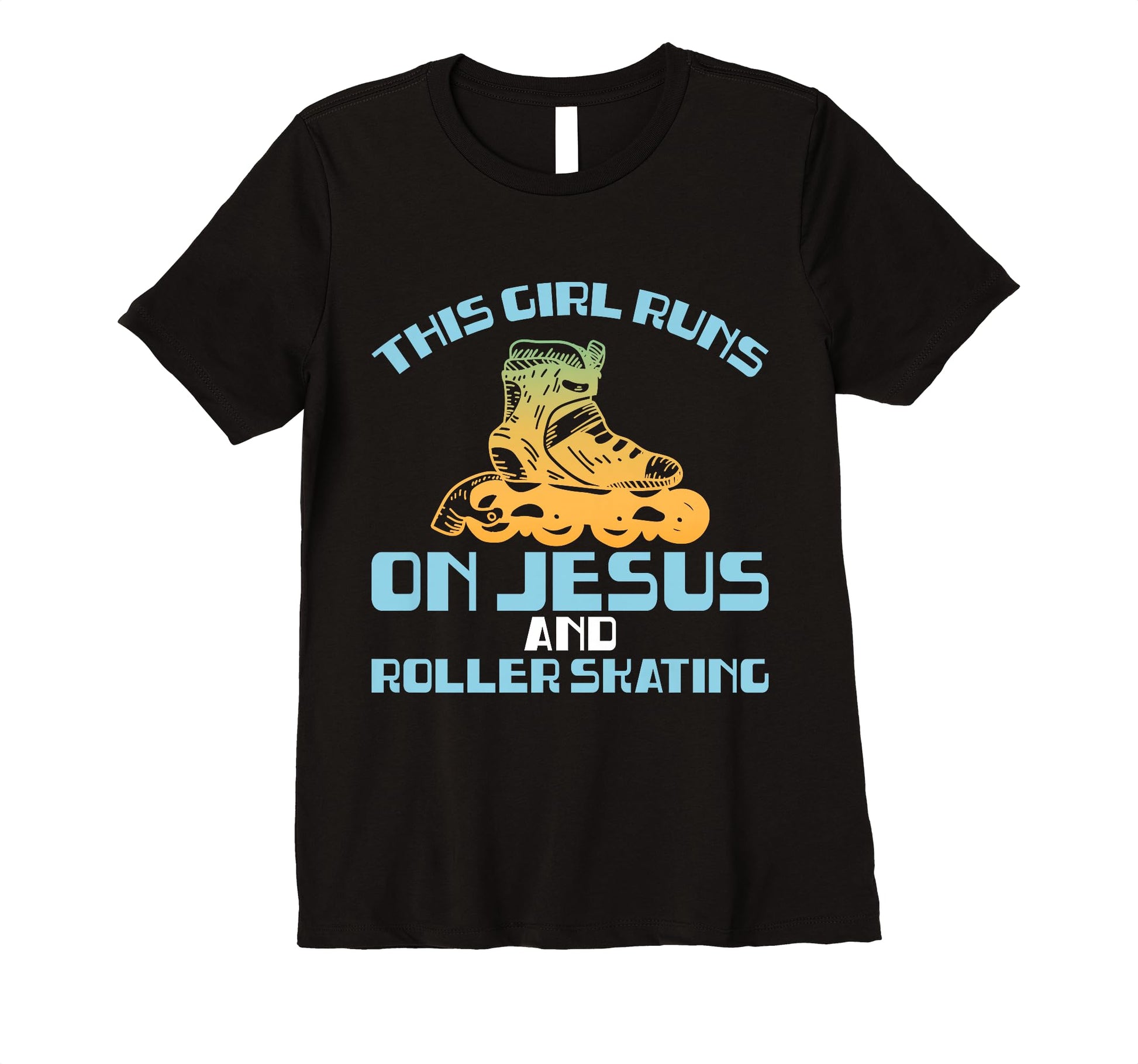 Runs Jesus And Roller Skating Funny T-Shirt - Graphic Print for Adults - T-Shirt, Sweatshirt, Hoodie
