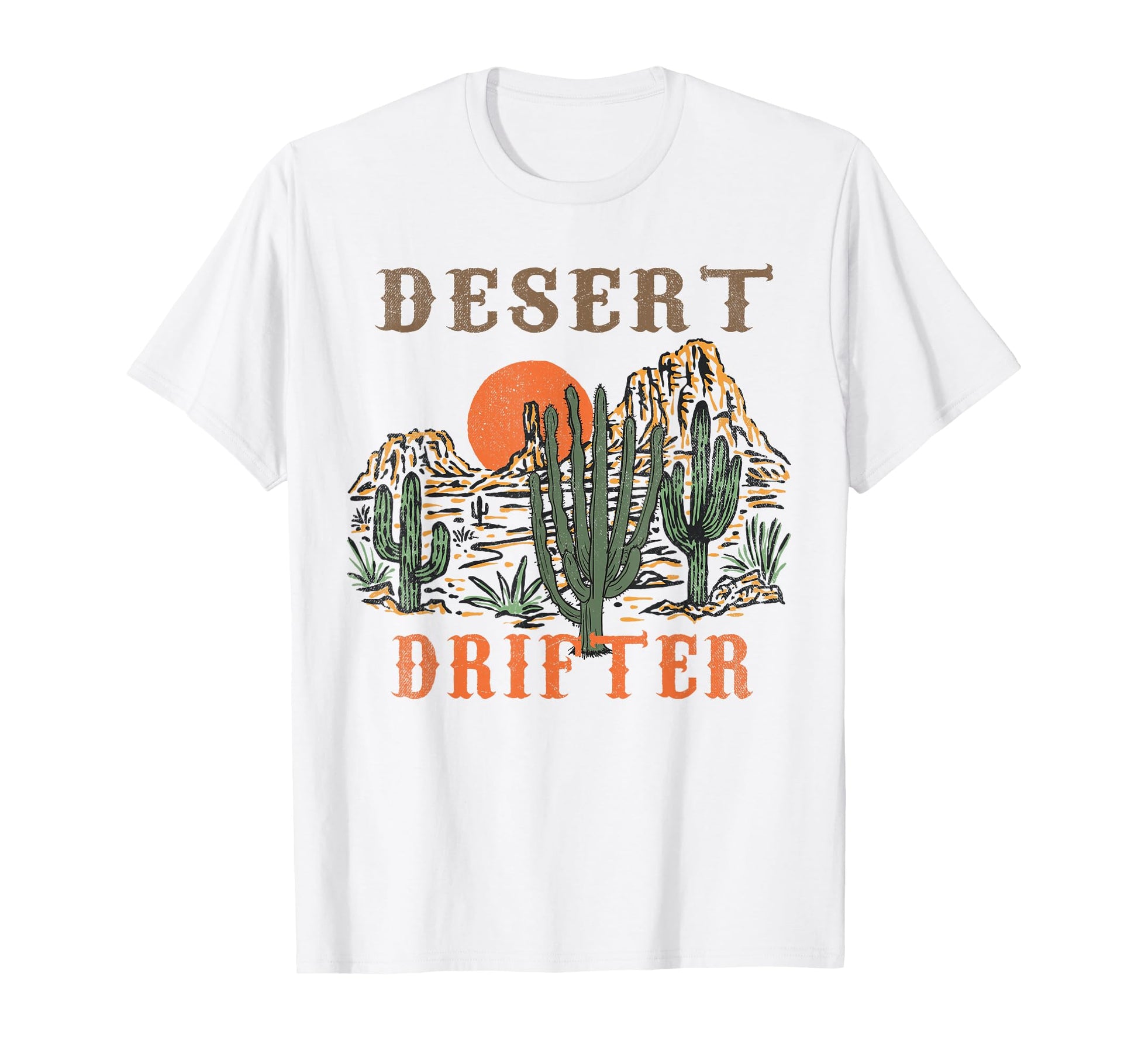 Desert Drifter Western Desert Hippie T-Shirt - Streetwear Style for Adults - T-Shirt, Sweatshirt, Hoodie