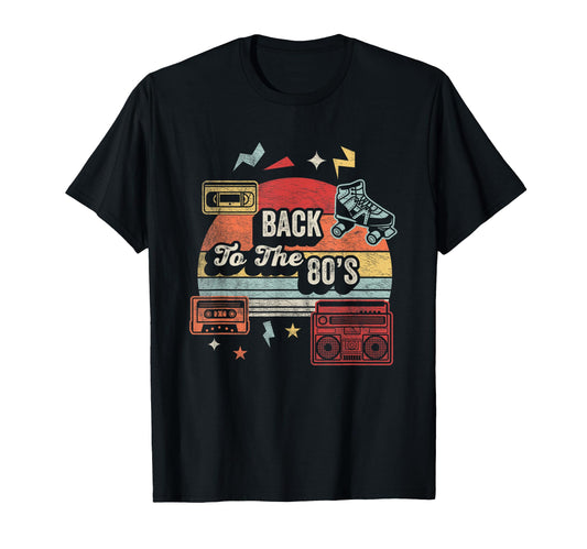 Back To 80S 1980S Party T-Shirt - Novelty Apparel for Adults - T-Shirt, Sweatshirt, Hoodie
