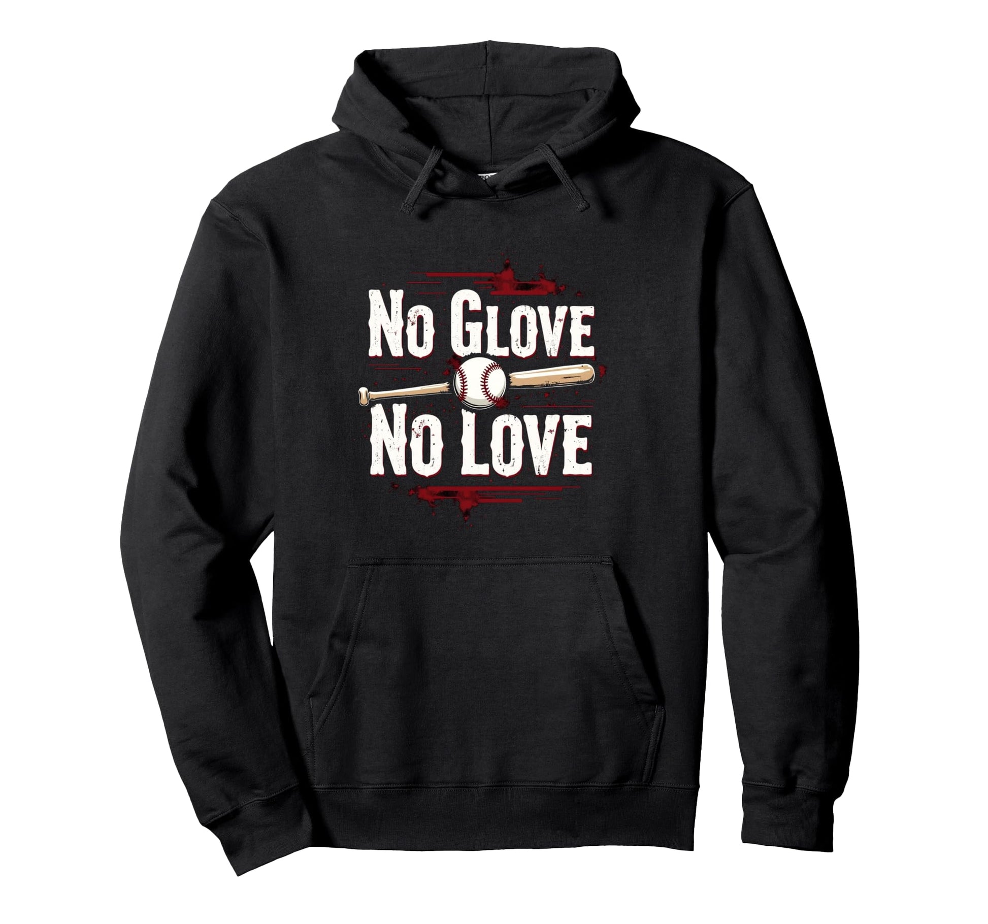Funny Baseball Gift Day Glove No Love Hoodie - Aesthetic Graphic Unisex - T-Shirt, Sweatshirt, Hoodie
