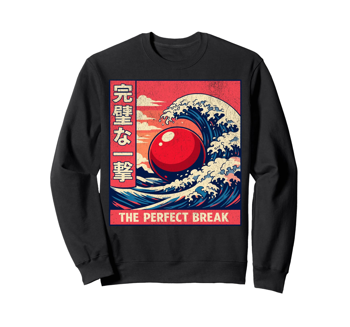 Japanese Snooker Wave Great Break Kanji Sweatshirt - Novelty Apparel Unisex - T-Shirt, Sweatshirt, Hoodie