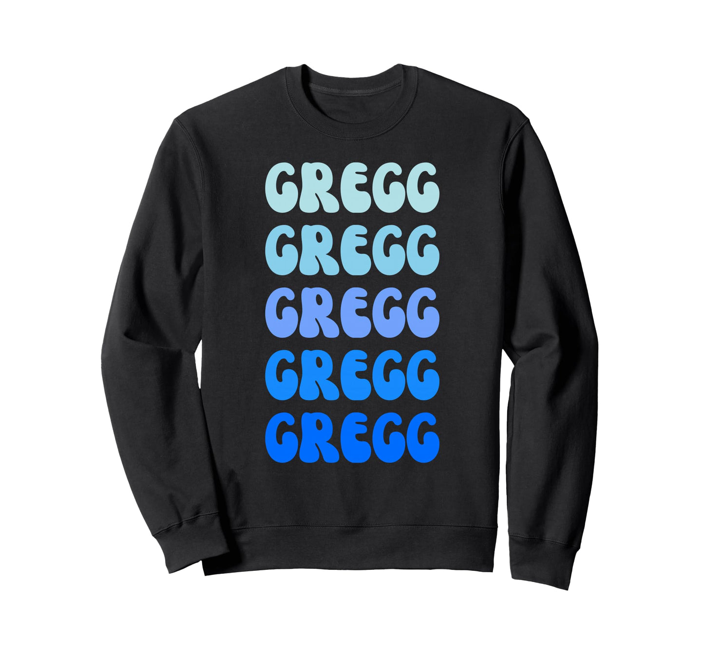 Gregg Name Stack Sweatshirt - Novelty Apparel for Adults - T-Shirt, Sweatshirt, Hoodie