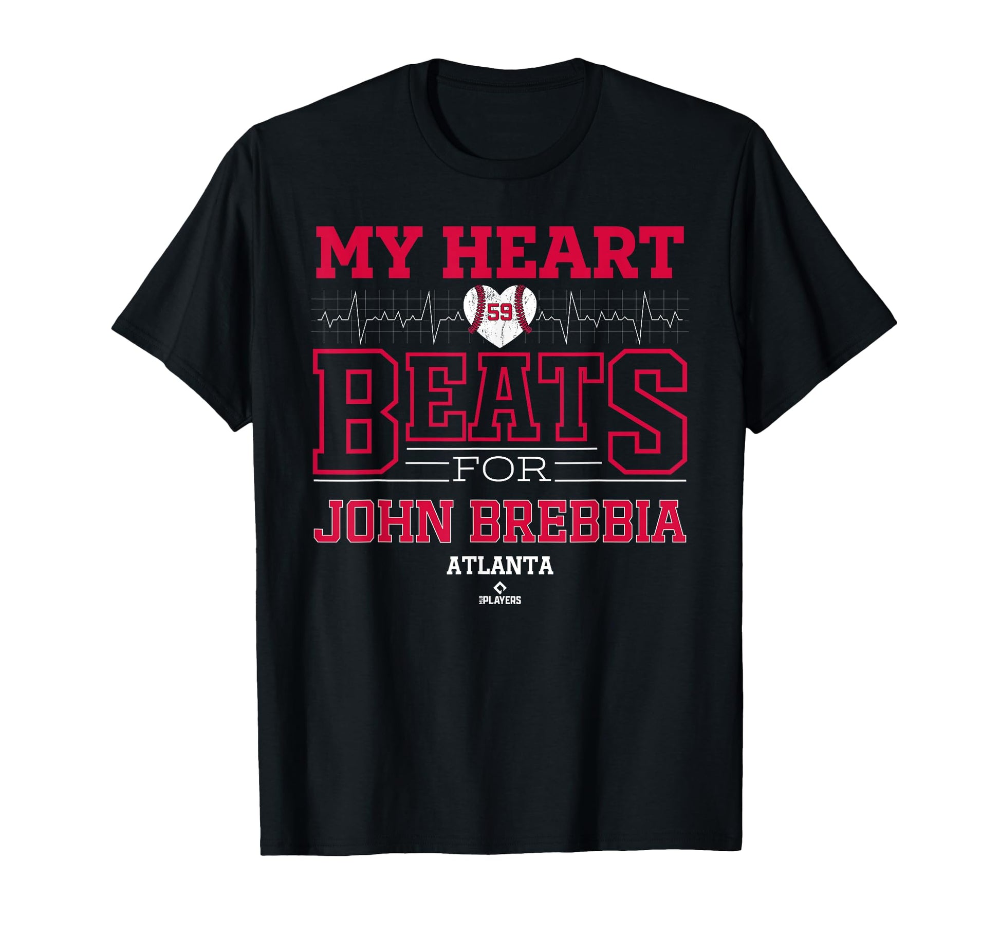 My Heart Beats John Brebbia Atlanta T-Shirt - Graphic Print Unisex - T-Shirt, Sweatshirt, Hoodie