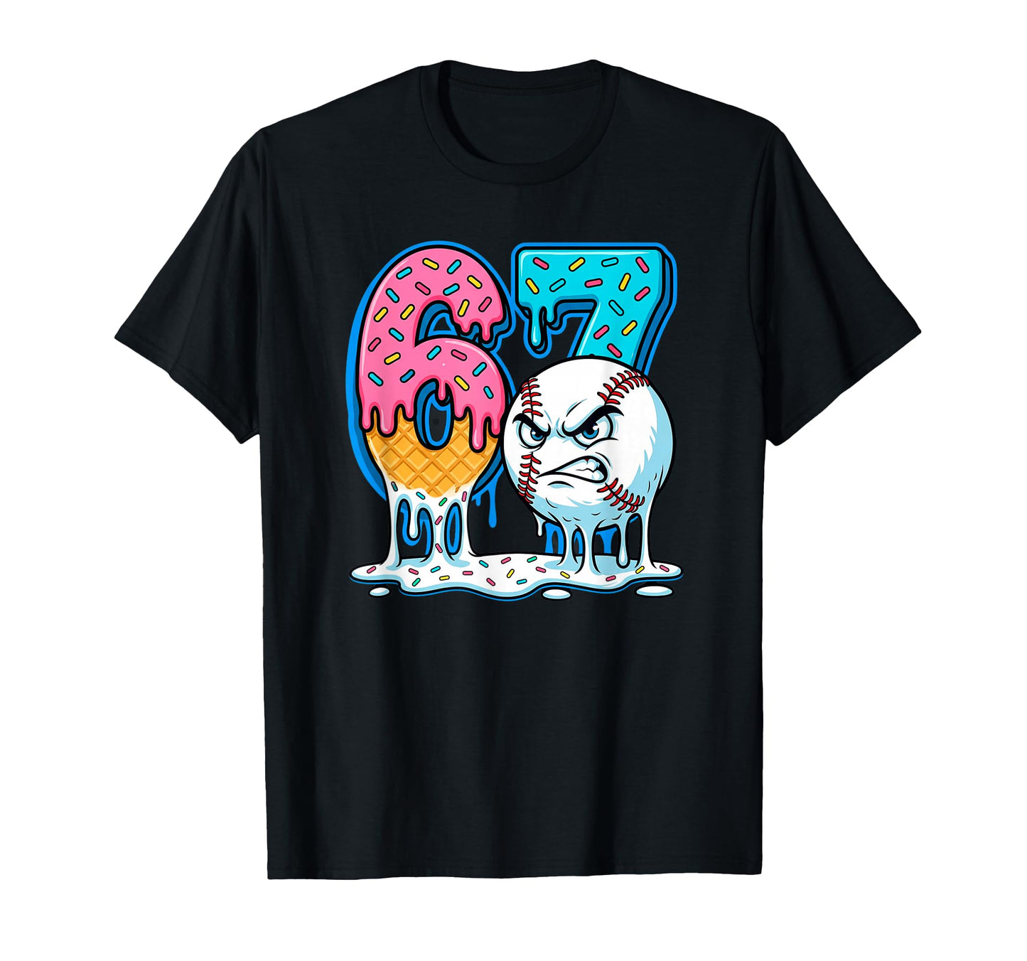 Baseball Drip Ice Cream 67 Angry T-Shirt - Aesthetic Graphic for Adults - T-Shirt, Sweatshirt, Hoodie
