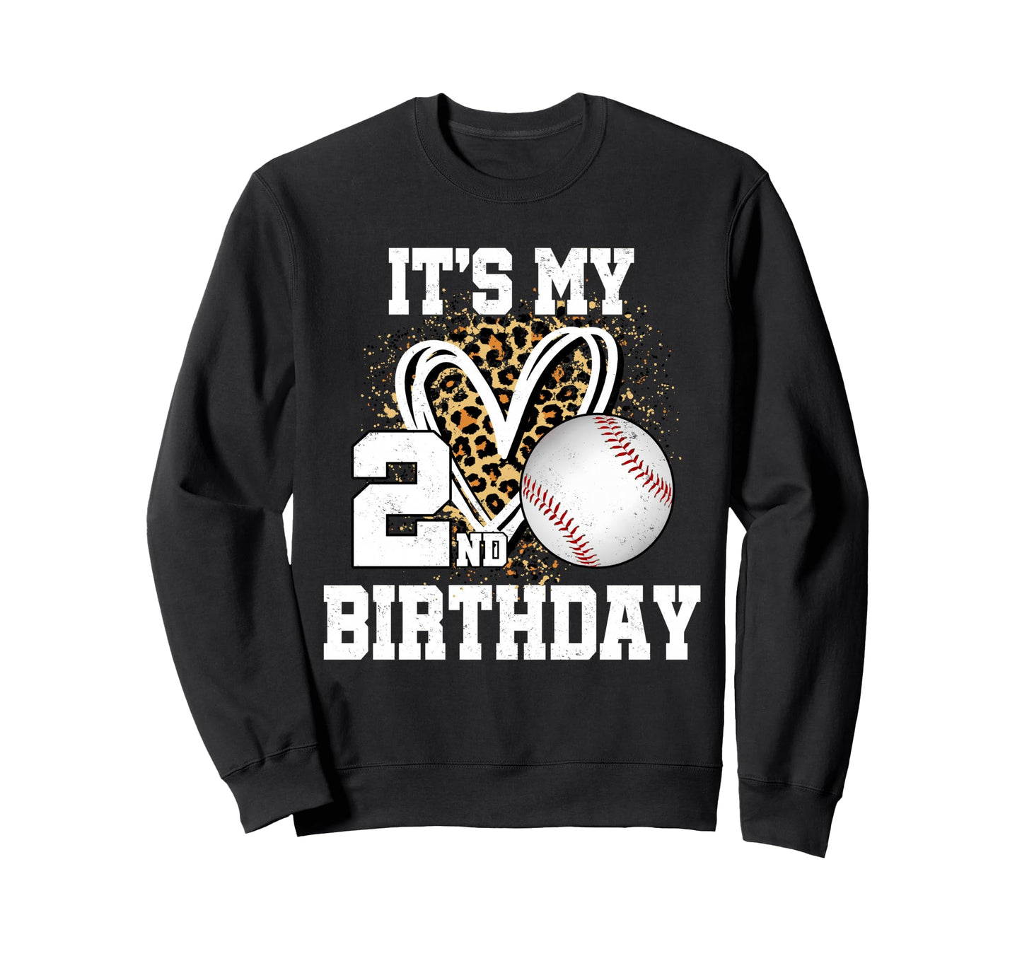 Its My 2Nd Birthday Baseball 2 Year Sweatshirt - Graphic Print for Adults - T-Shirt, Sweatshirt, Hoodie