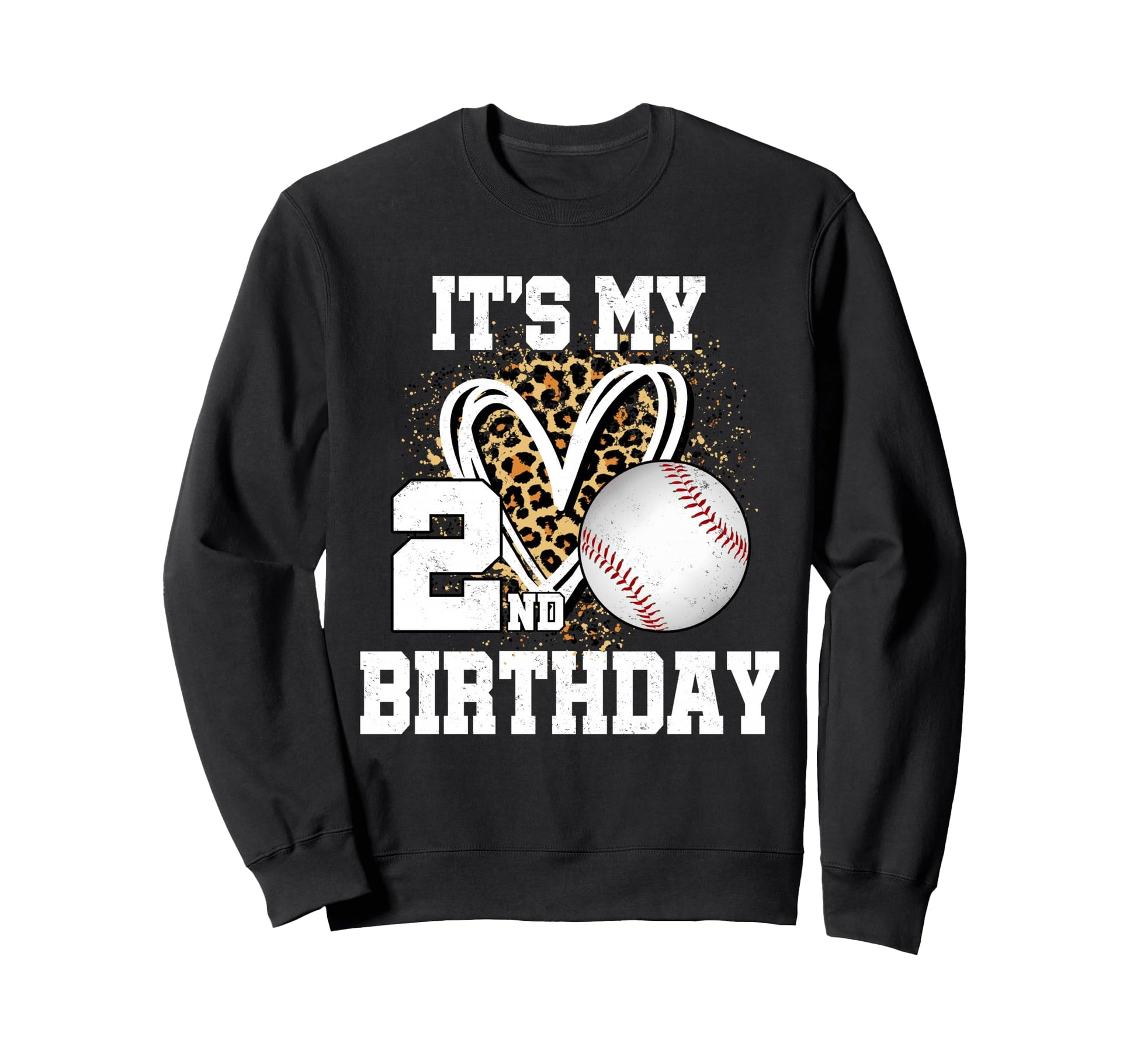Its My 2Nd Birthday Baseball 2 Year Sweatshirt - Graphic Print for Adults - T-Shirt, Sweatshirt, Hoodie