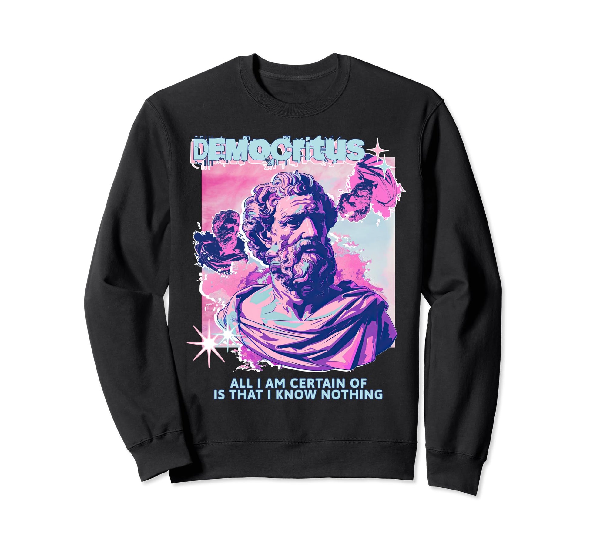 Democritus Y2K Aesthetic Stoic Sweatshirt - Novelty Apparel for Adults - T-Shirt, Sweatshirt, Hoodie