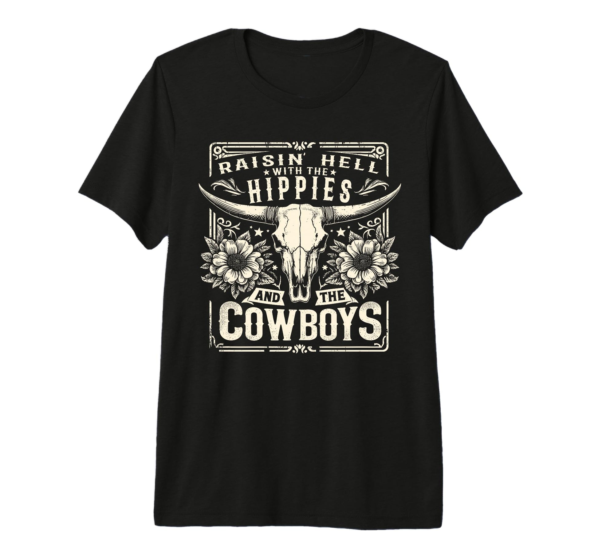 Raisin Hell Hippies And Cowboys Country T-Shirt - Streetwear Style Unisex - T-Shirt, Sweatshirt, Hoodie