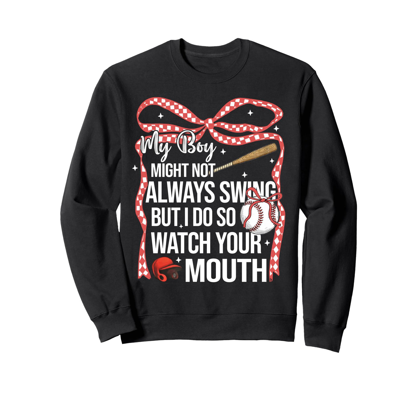 My Might Not Always Swing But I Do Sweatshirt - Fun Novelty Design Unisex - T-Shirt, Sweatshirt, Hoodie