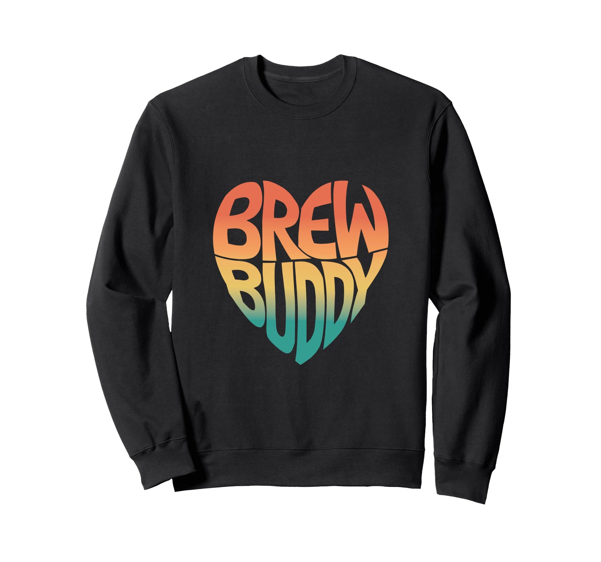 Brew Buddy Craft Beer Friends Heart Sweatshirt - Aesthetic Graphic Unisex - T-Shirt, Sweatshirt, Hoodie