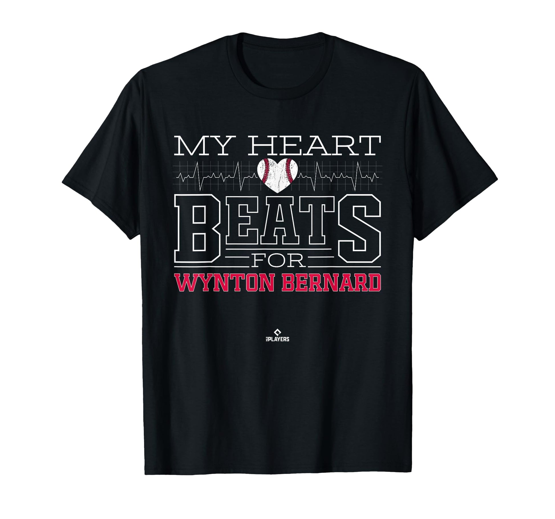 My Heart Beats Wynton Bernard T-Shirt - Casual Everyday Wear Unisex - T-Shirt, Sweatshirt, Hoodie