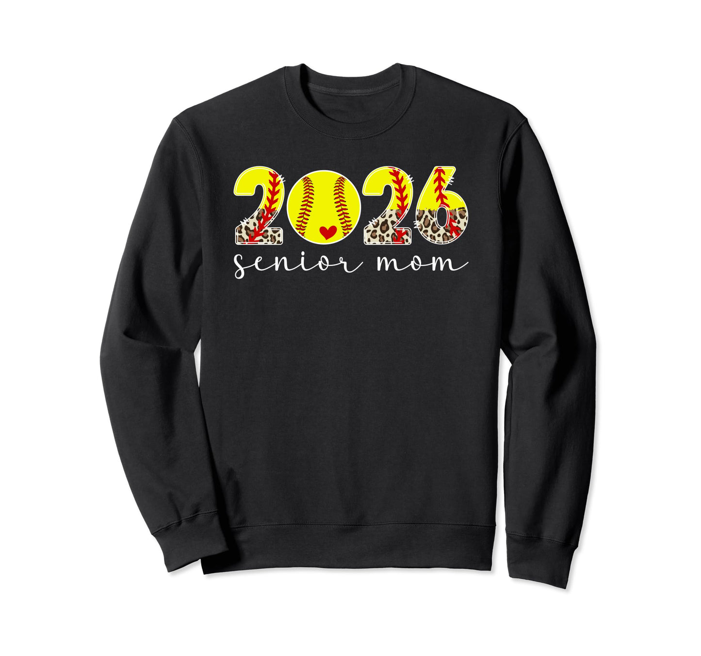 Softball Senior Mom 2026 Softball Sweatshirt - Trendy Graphic Men Women - T-Shirt, Sweatshirt, Hoodie