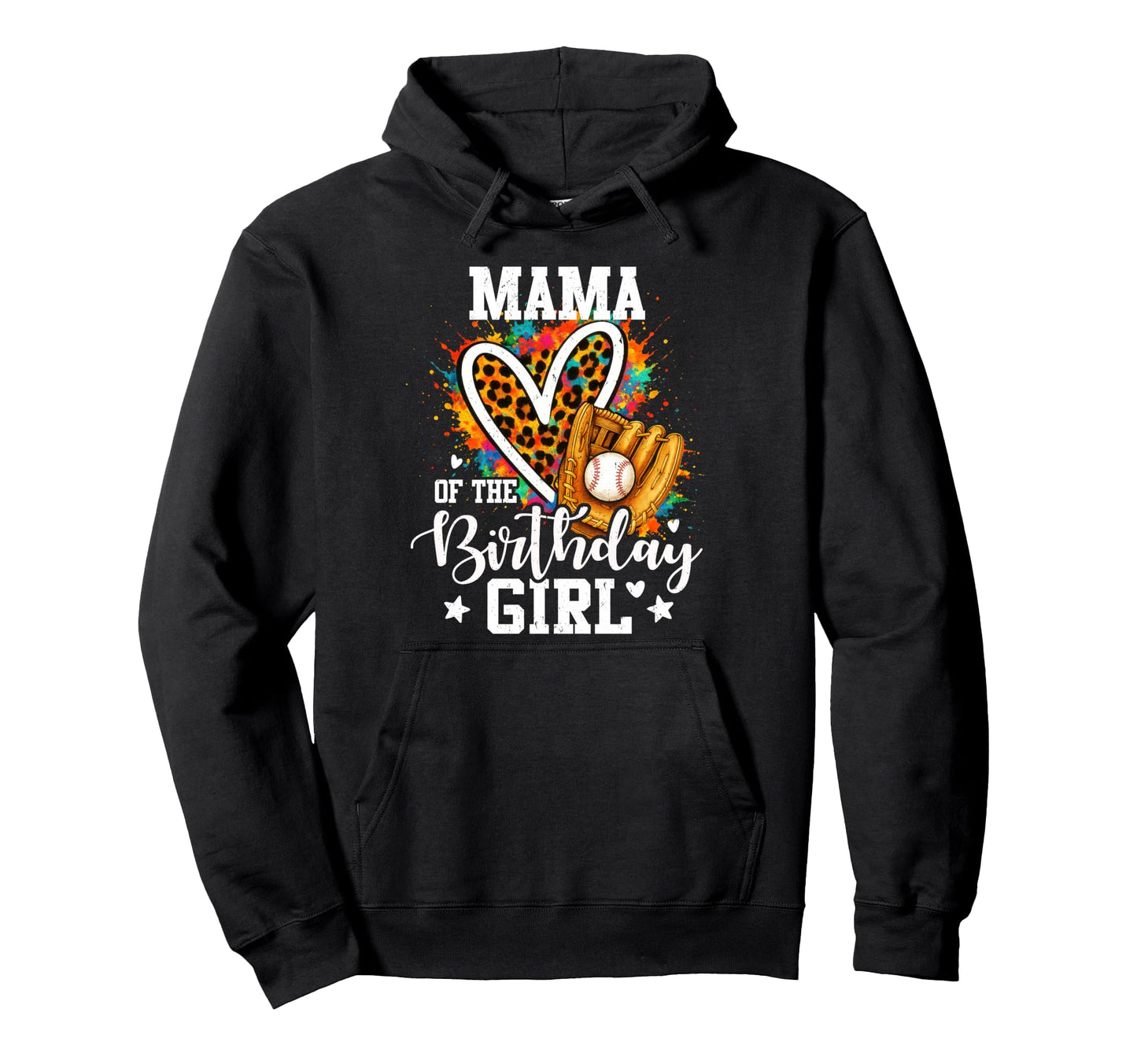 Mama Birthday Baseball Player Leopard Hoodie - Aesthetic Graphic Unisex - T-Shirt, Sweatshirt, Hoodie